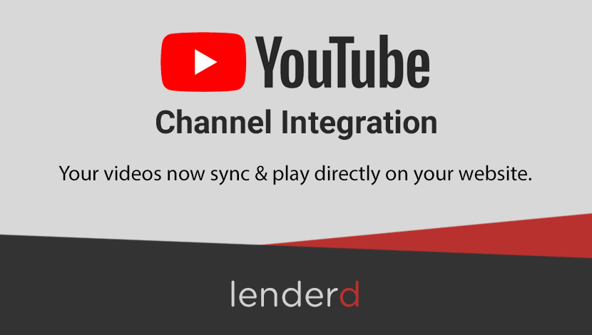 Sync & Play Youtube Videos on Your lenderd Mortgage Website